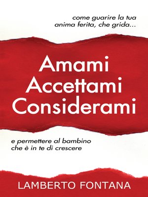 cover image of Amami, Accettami, Considerami
